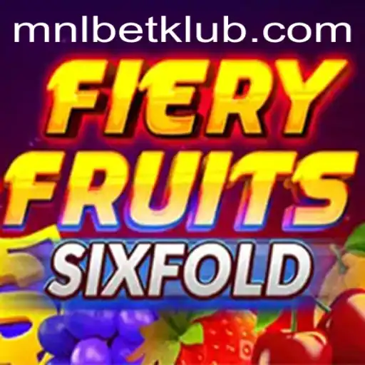 FieryFruitsSixFold Excites with Engaging Play