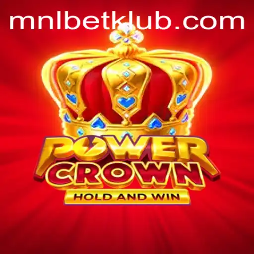 Discover the Thrilling World of PowerCrown: A New Adventure with MNLBET